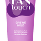 Fanola Fantouch Give Me Hold Extra Strong Fluid Gel 250ml